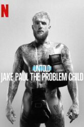Untold Jake Paul the Problem Child